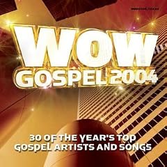 Wow Gospel 2004