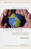 Ruth & Esther : Crossway Bible guide