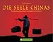 cover of Die Seele Chinas. Entdeckungsreise ins Reich der Mitte