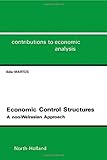 Economic control structures : a non-Walrasian approach