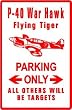 P-40 FLYING TIGER PARKING ww11 plane sign