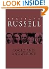 Logic and Knowledge: Essays, 1901-1950