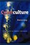 Cyberculture (Electronic Mediations)