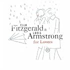 Ella Fitzgerald and Louis Armstrong for Lovers by  Ella Fitzgerald 