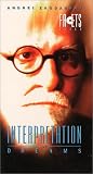 Interpretation of Dreams [VHS]