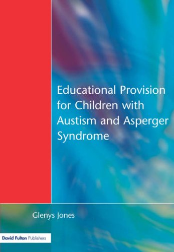 EDUCATIONAL PROVISION AUTISM ASPR: Meeting Their Needs