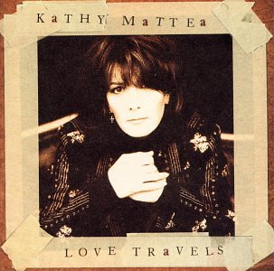Kathy Mattea - All Roads to the River Lyrics - Zortam Music