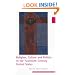 Religion, Culture, and Politics in the Twentieth-Century United States (Columbia Series on Religion and Politics)