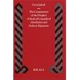The Companions of the Prophet: A Study of Geographical Distribution and Political Alignments (Islamic History and... by Fuad Jabali