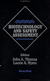 Biotechnology and Safety Assessment