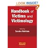 Handbook of Victims and Victimology