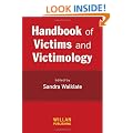 Handbook of Victims and Victimology