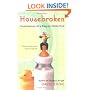 Housebroken: Confessions of a Stay-at-Home Dad
