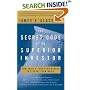 The Secret Code of the Superior Investor: How to Be a Long-Term Winner in a Short-Term World