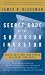 The Secret Code of the Superior Investor: How to Be a Long-Term Winner in a Short-Ter...