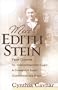 Meet Edith Stein : From Cloister to Concentration Camp:  A Carmelite Nun Confronts the Nazis