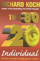 The 80/20 Individual: The Nine Essentials of 80/20 Success at Work