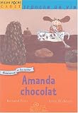 Amanda Chocolat : Histoires � la carte
