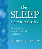 The Sleep Techniques: Simple Secrets for a Deep, Restorative Night's Sleep