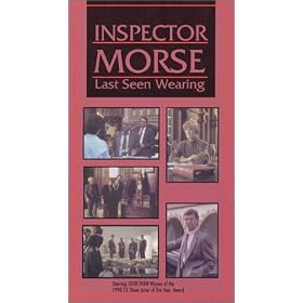 Inspector Morse: Last Seen Wearing [VHS]