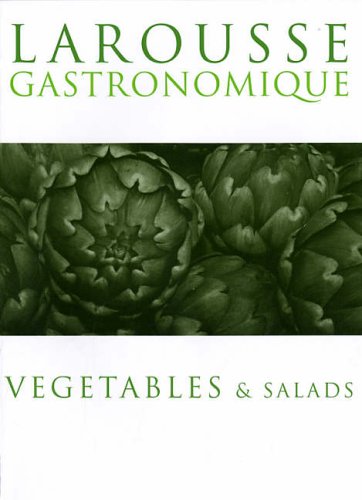 Buy Larousse Gastronomique: Vegetables and Salads (Larousse) online at Discounted New and Used prices. Delivered to your door with Off-The-Bookshelf.