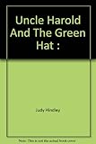 Uncle Harold and the green hat
