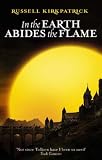 In the Earth Abides the Flame