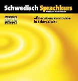 Norea Audio-Sprachf&uuml;hrer &Uuml;berlebenskenntnisse in Schwedisch - Ein lustbetonter Audio-Sprachkurs zum Selbstlernen - (Audio-CD) (Lernmaterialien) - Alois Wiesler