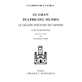 Le Grand th�atre du monde, bilingue fran�ais-espagnol