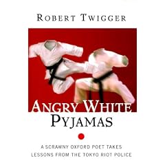 Angry White Pyjamas: A Scrawny Oxford Poet Takes Lessons from the Tokyo Riot Police