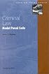 Criminal Law: Model Penal Code (Turning Point Series) (Turning Point Series)
