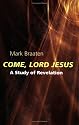 Come, Lord Jesus: A Study of Revelation