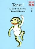 Tensui, l'Eau c�leste, Tome 2 :