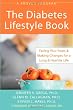 The Diabetes Lifestyle Book: Facing Your Fears & Making Changes for a Long & Healthy Life