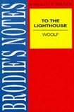 Brodie's Notes on Virginia Woolf's "To the Lighthouse" (Brodies Notes)