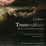 J.S. Bach: Trauer-Music: Music to Mourn Prince Leop
