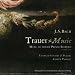 J. S. Bach: Trauer/Music - Music to Mourn Prince Leopold