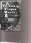 A Perfectly Proper Murder: A Carl Wilcox Mystery
