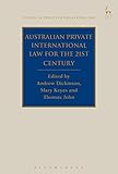 Australian private international law for the 21st century : facing outwards