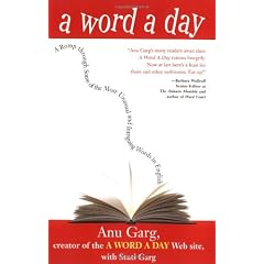 A Word a Day: A Romp Through Some of the Most Unusual and Intriguing Words in English
