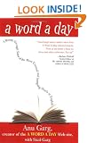 A Word a Day: A Romp Through Some of the Most Unusual and Intriguing Words in English