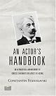 An Actor's Handbook
