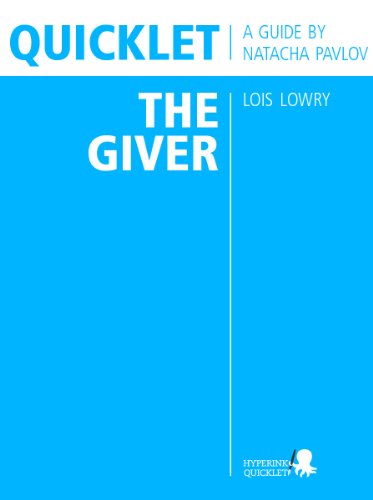 Quicklet on Lois Lowry's The Giver (CliffNotes-like Summary & Analysis)