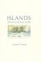 Islands: Portraits of Miniature Worlds
