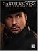 Garth Brooks-The Ultimate Hits- Guitar Tab (Authentic Guitar Tab Edition)