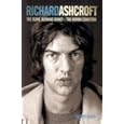 Richard Ashcroft: The "Verve", Burning Money and the Keys to the World