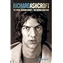 Richard Ashcroft: The "Verve", Burning Money and the Keys to the World