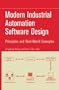Modern Industrial Automation Software Design