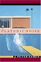 Platonic Noise