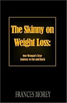 The Skinny on Weight Loss